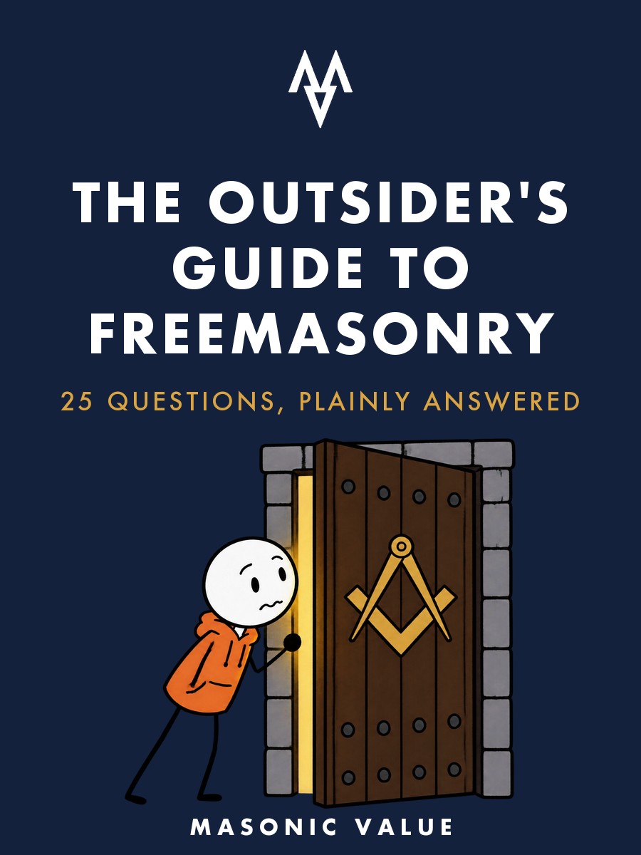 Cover of The Outsider's Guide to Freemasonry: 25 questions, plainly answered.